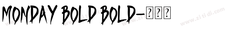 Monday Bold Bold字体转换